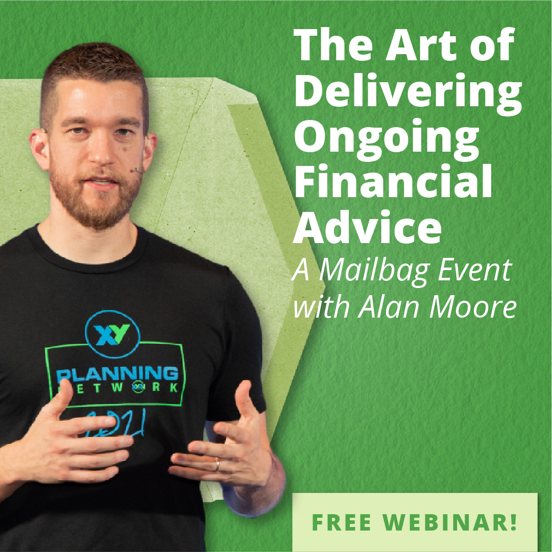 The Art of Delivering Ongoing Financial Advice: A Mailbag Event with Alan Moore
